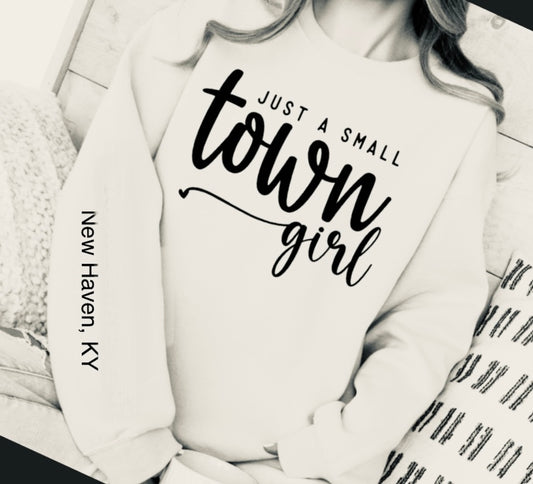 Just A New Haven Small Town Girl Sweatshirt